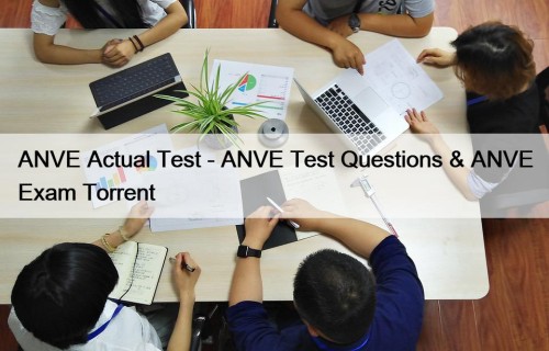 ANVE Actual Test - ANVE Test Questions & ...